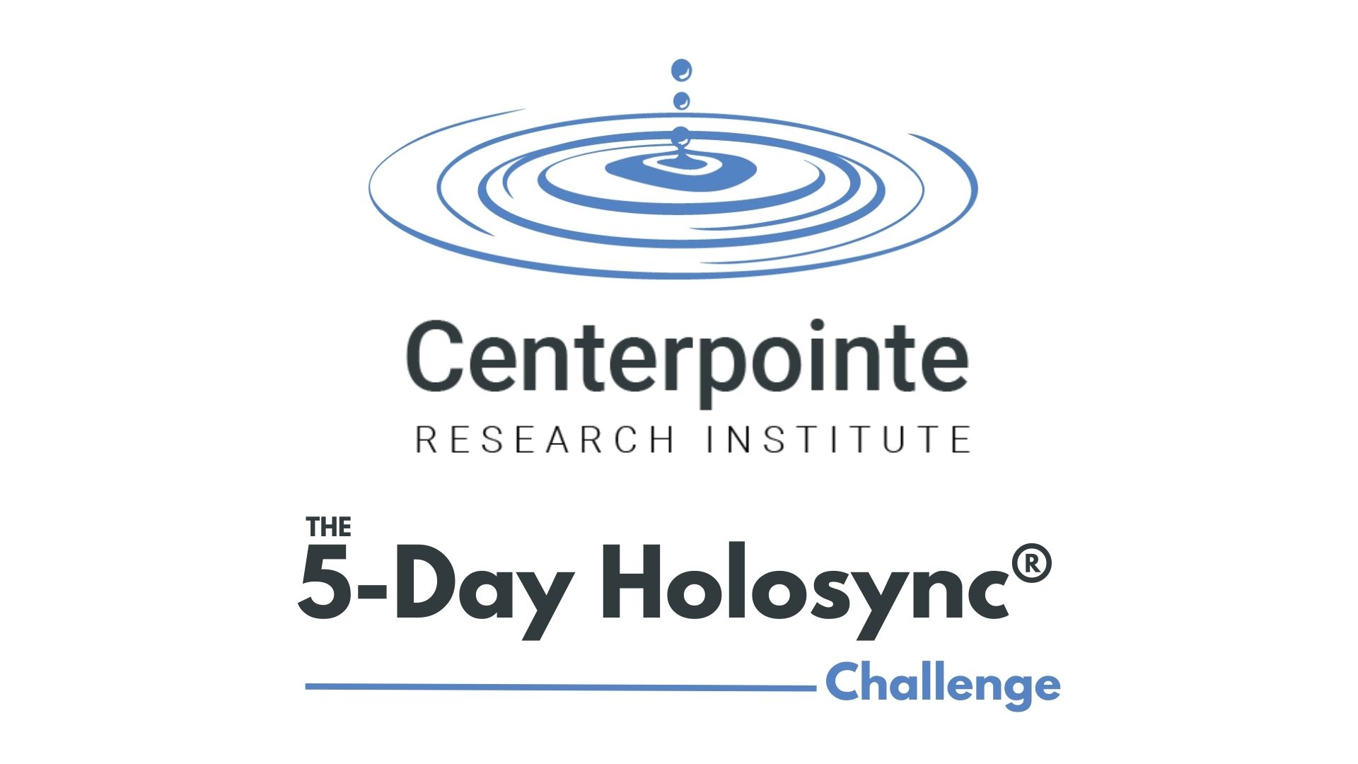 Try Holosync Free | 5-Day Challenge | Centerpointe